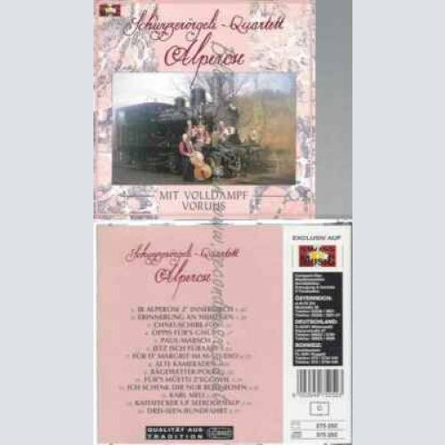 CD--ALPEROSE,SCHWYZERÖRGELIQUARTET | --MIT VOLLDAMPF VORUUS