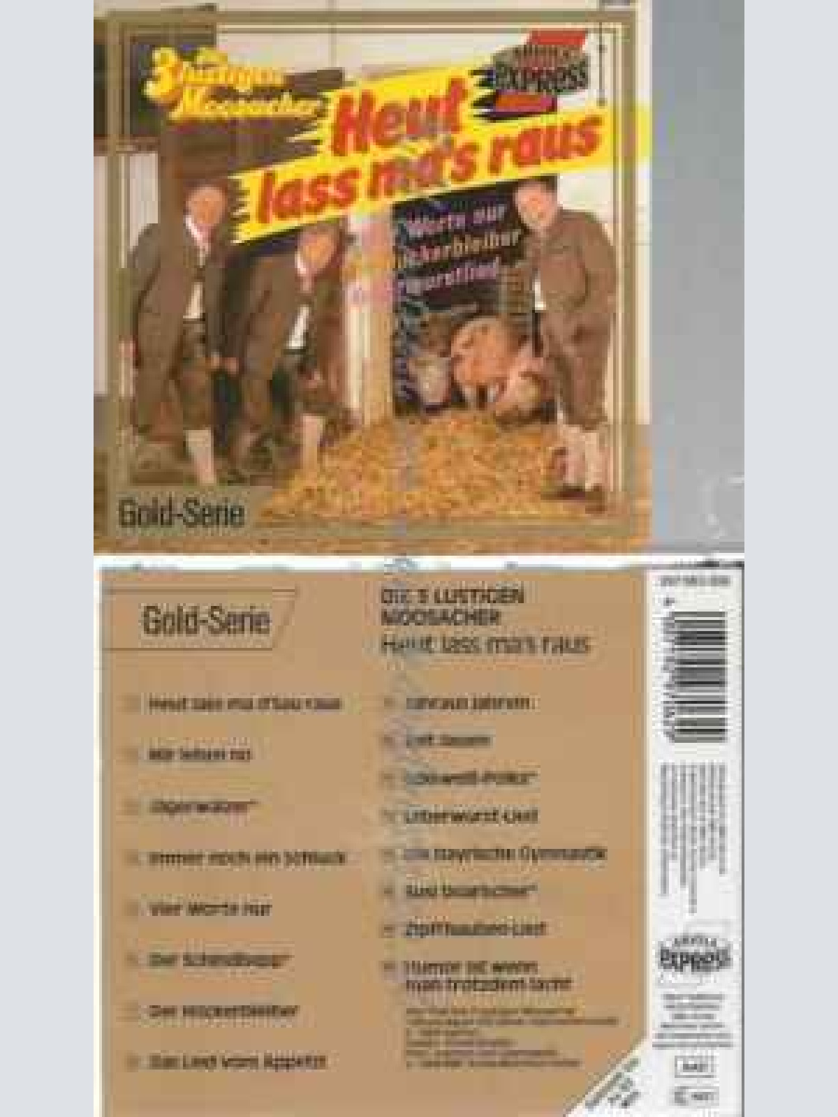 CD-- Die 3 lustigen Mossacher--Heut lass ma's raus