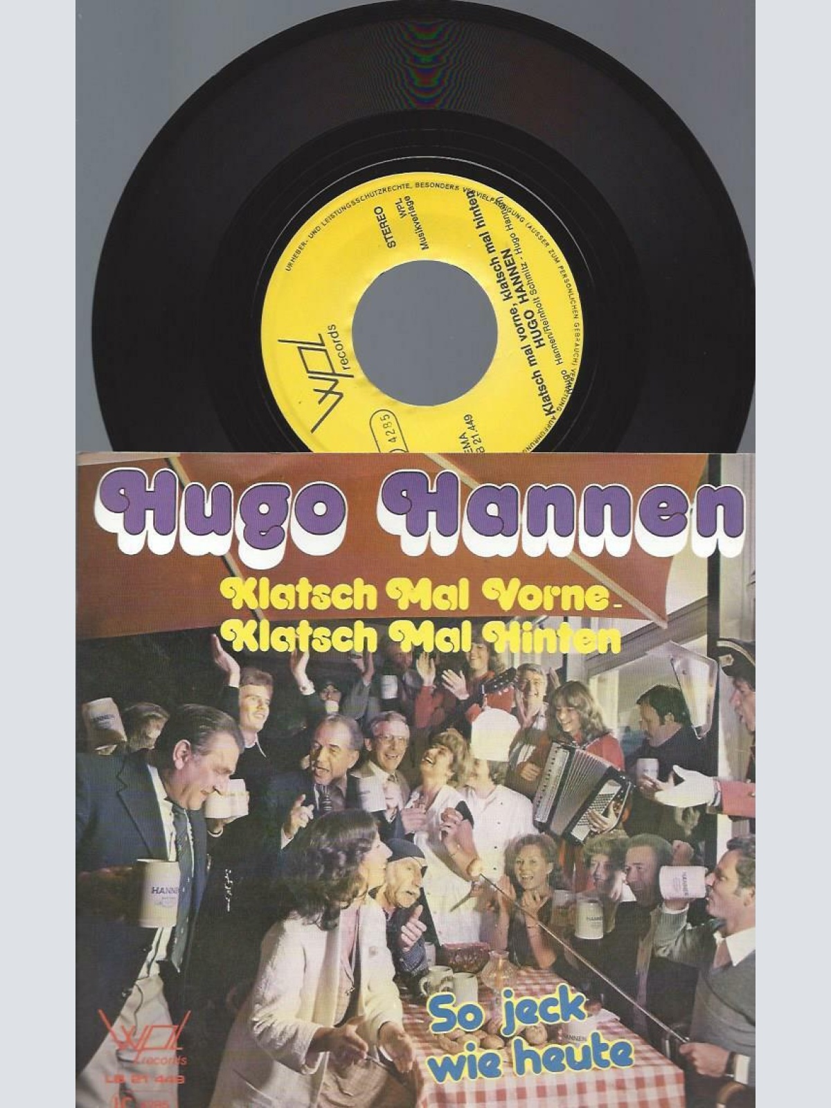 7" Hugo Hannen – Klatsch Mal Vorne, Klatsch Mal Hinten