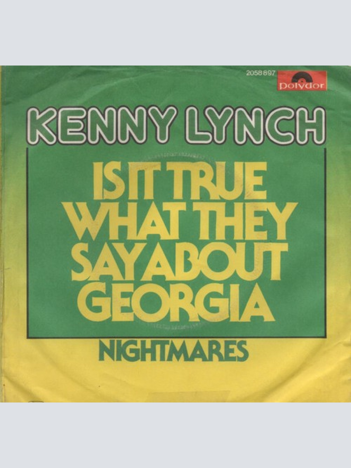 7", Single Kenny Lynch - Is It True What They Say About Georgia