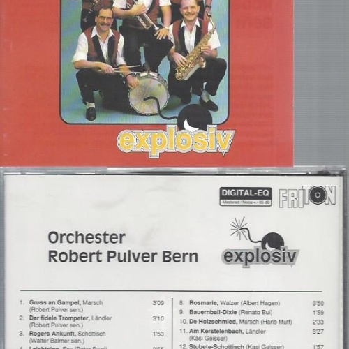 CD--ORCHESTER ROBERT PULVER BERN EXPLOSIV