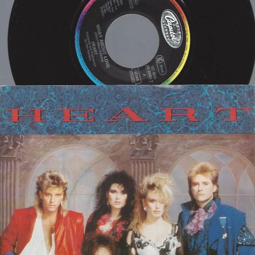 7"    Heart  What About Love