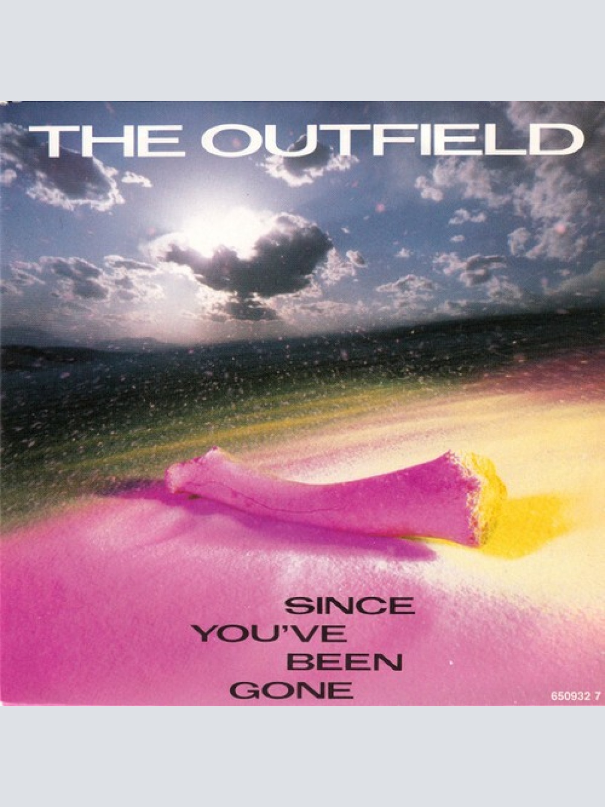7", Single The Outfield - Since You've Been Gone