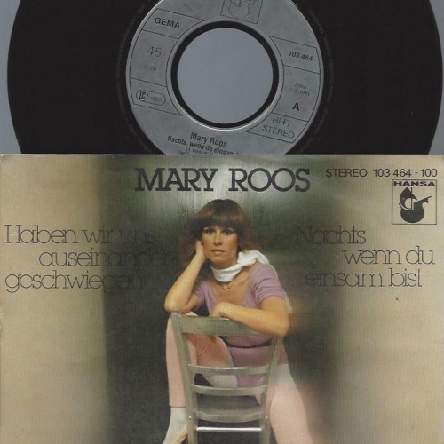 7" Mary Roos – Haben Wir Uns Auseinandergeschwiegen
