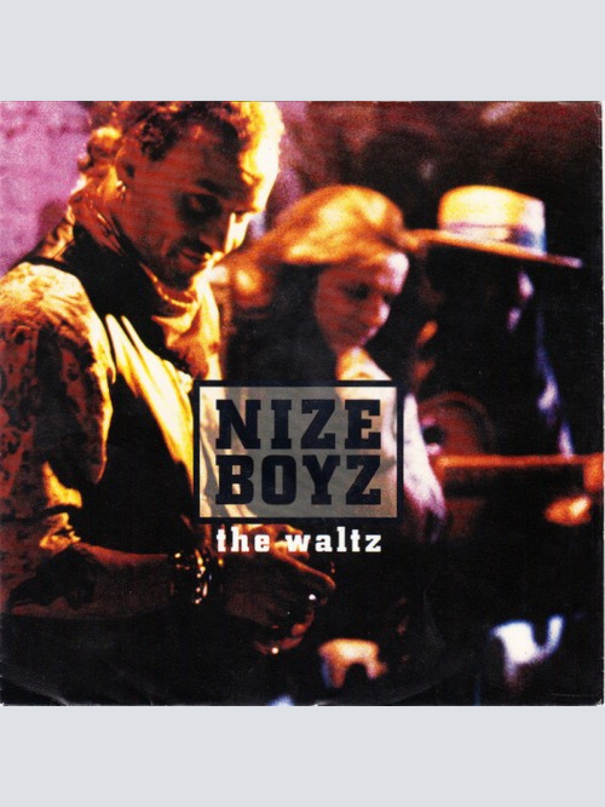 7", Single Nize Boyz - The Waltz