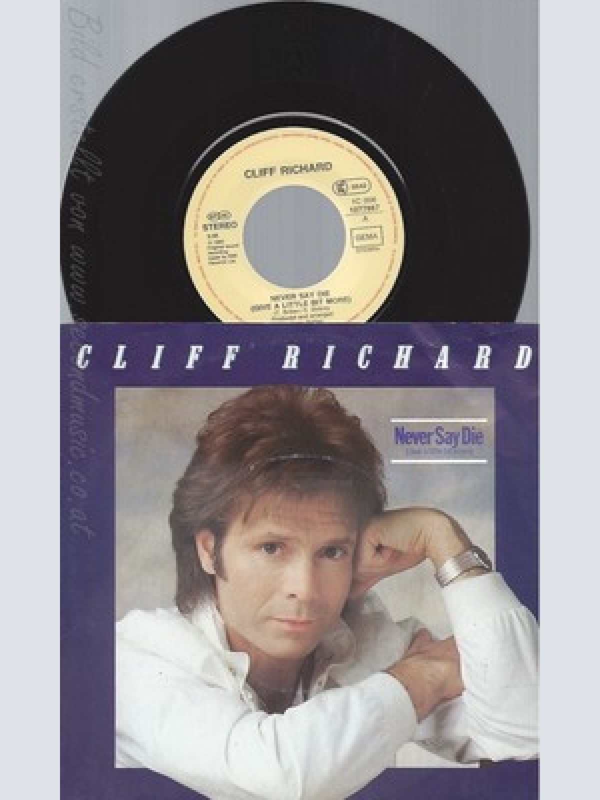 7" CLIFF RICHARD --NEVER SAY DIE