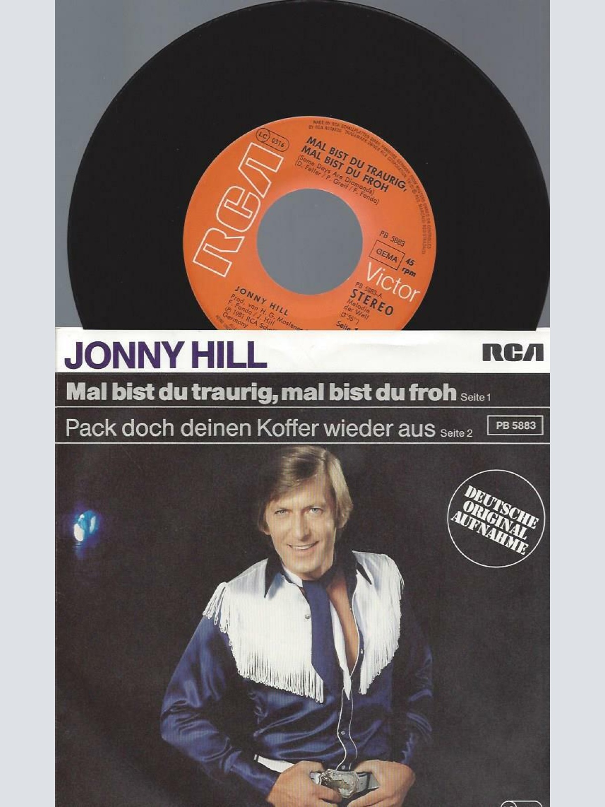 7" Jonny Hill – Mal Bist Du Traurig, Mal Bist Du Froh