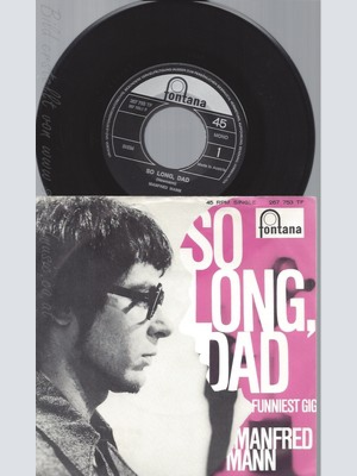 7" MANFRED MANN --SO LONG DAD---FONTANA 1967--MADE IN AUSTRIA