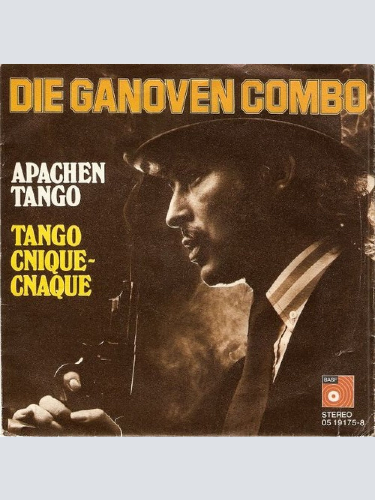 7", Single Ganoven-Combo - Apachen Tango / Tango Cnique-Cnaque