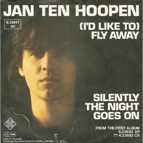 7", Single Jan Ten Hoopen - (I'd Like To) Fly Away