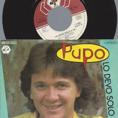 7"   Pupo – Lo Devo Solo A Te