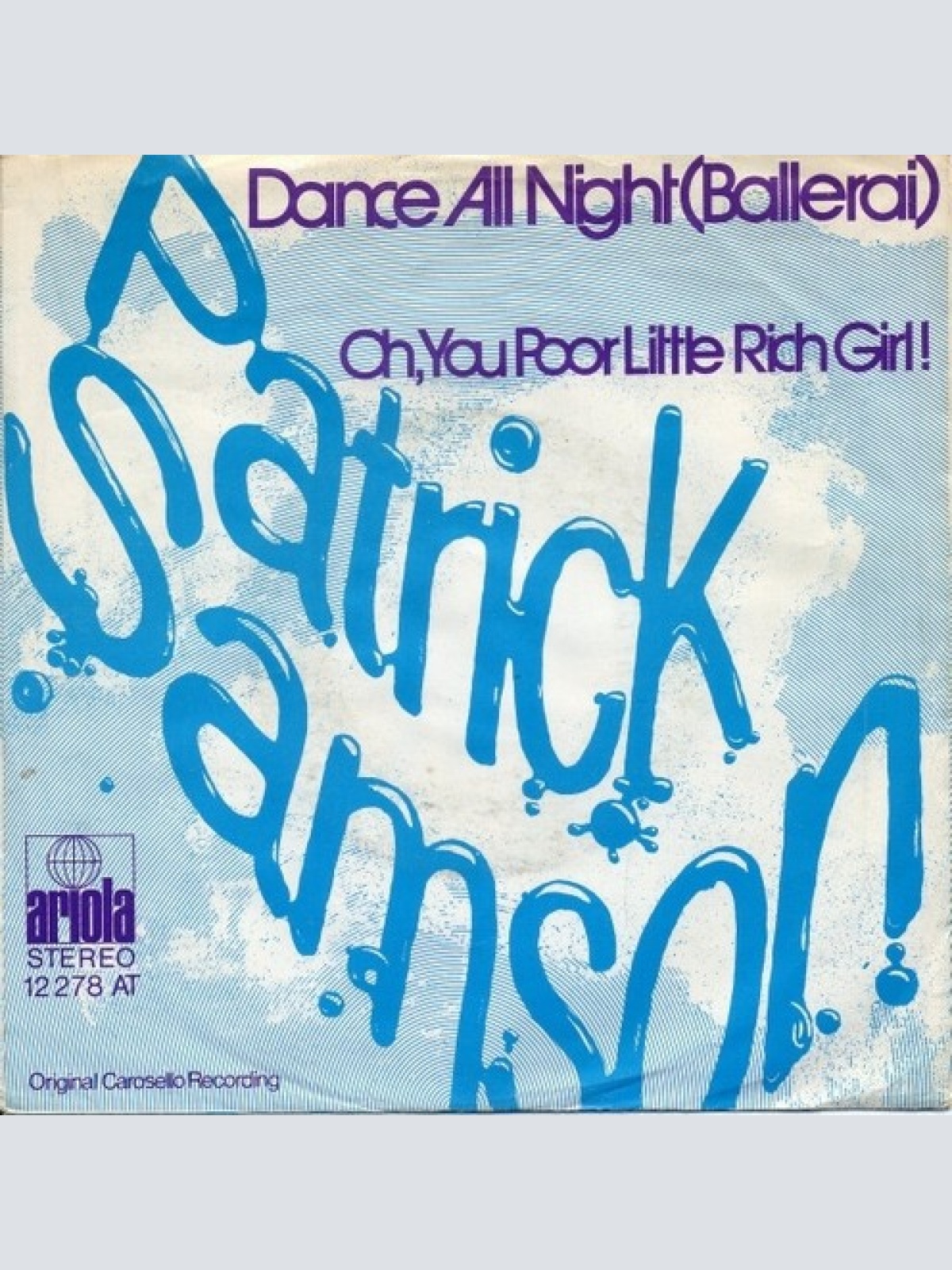 7", Single Patrick Samson - Dance All Night (Ballerai)