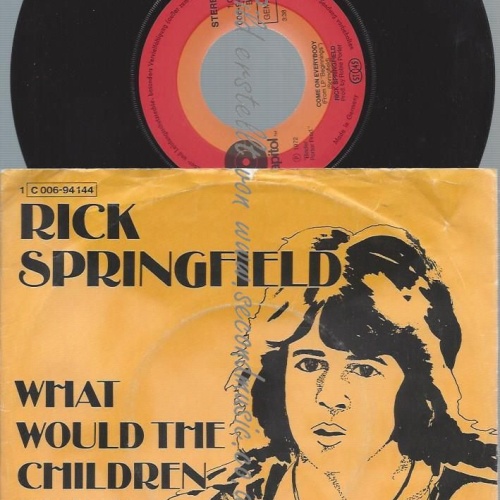 7"    Rick Springfield  What Would The Children Think