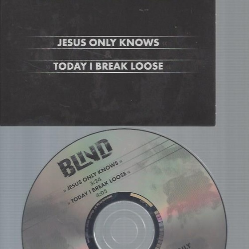 CD--BLIND JESUS ONLY KNOWS //   PROMO