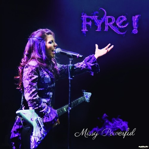 CD, Album Fyre! - Missy Powerful