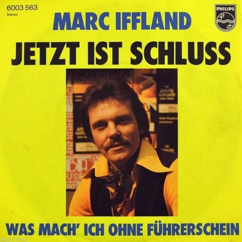 7", Single Marc Iffland - Jetzt ist Schluß