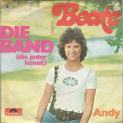 7", Single Beate (2) - Die Band (Die Jeder Kennt)