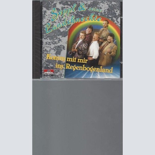 CD Komm mit Mir Ins Regenbogenlan -- Seppl und Seine Landsknechte