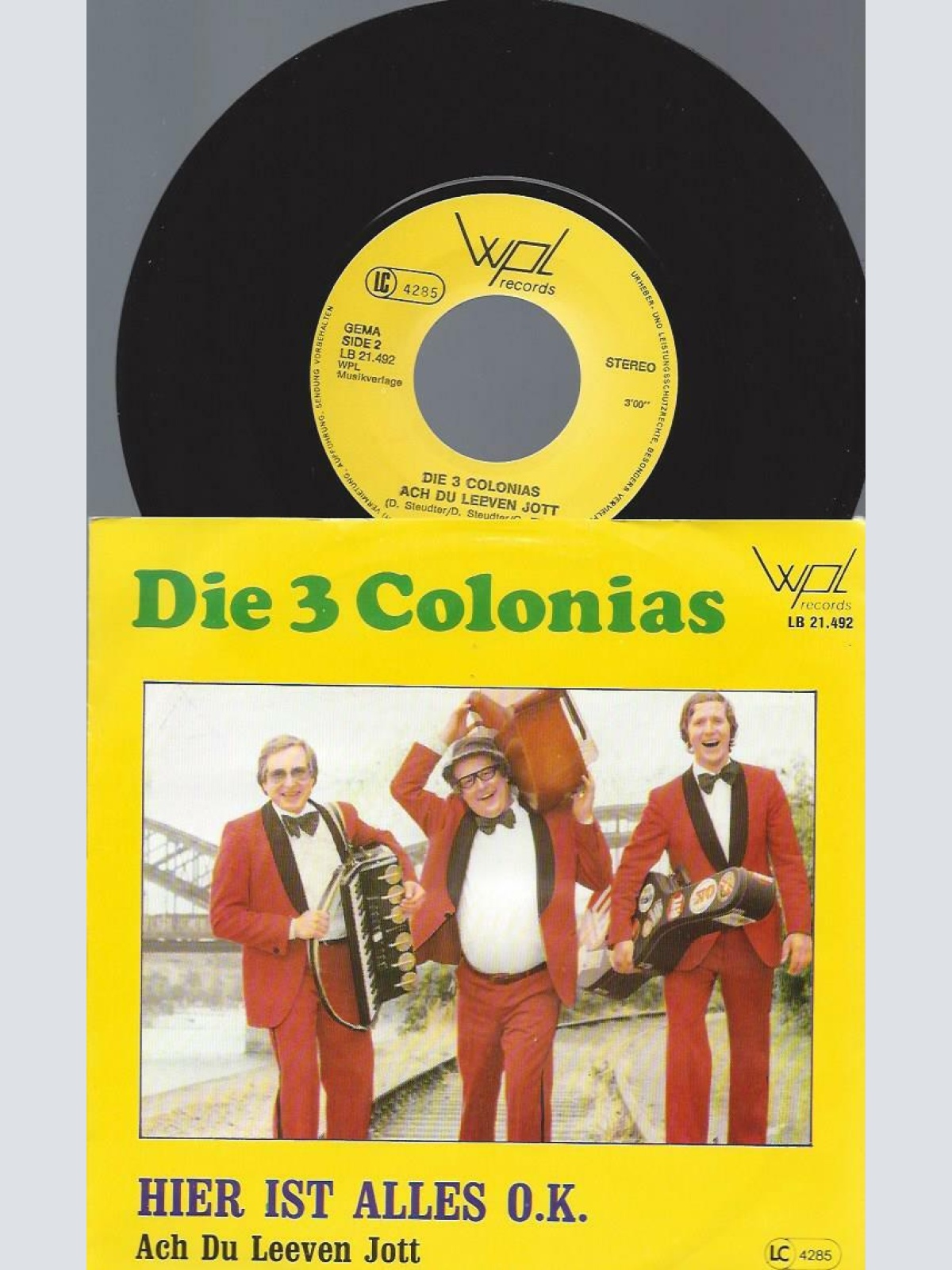 7" Die 3 Colonias – Hier Ist Alles O.K.