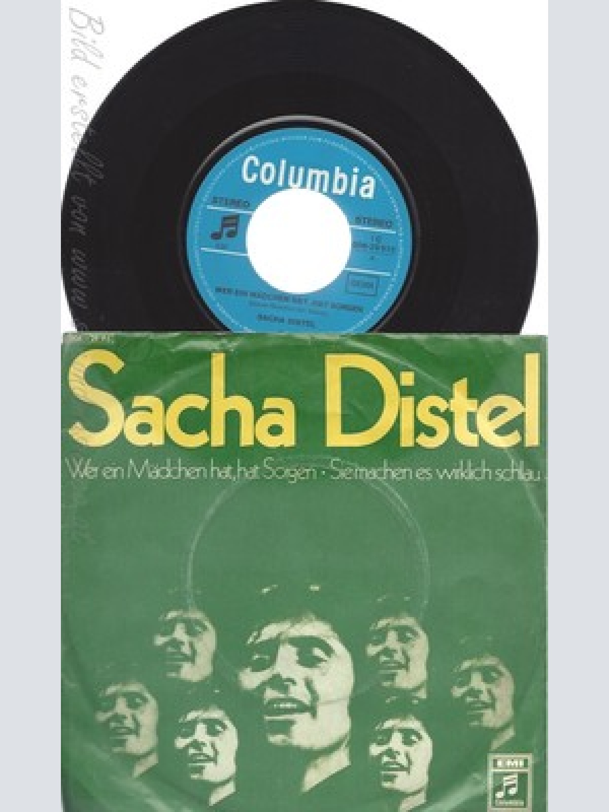 7" SASCHA DISTEL --WER EIN MÄDCHEN HAT HAT SORGEN