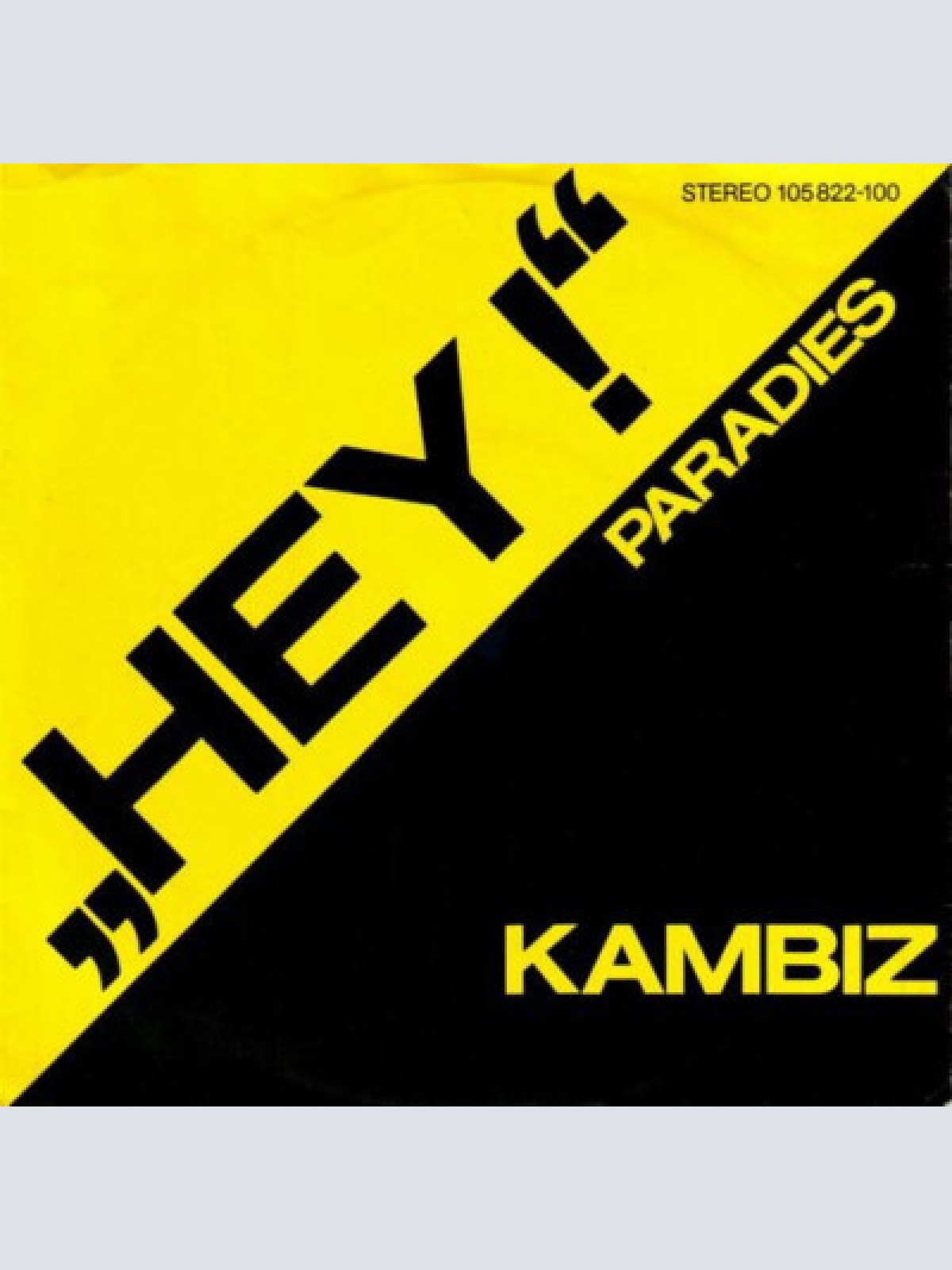 7", Single Kambiz* - Hey!