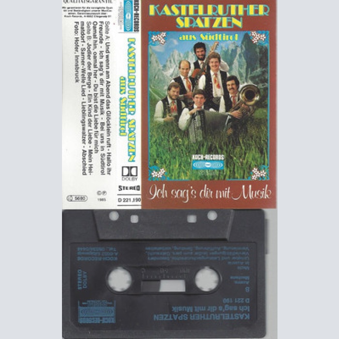 MC--KASTELRUTHER SPATZEN --ICH SAGS DIR MIT MUSIK