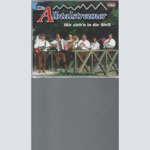 CD    Wir Zieh'N in die Welt   --  Albtalstreuner,die