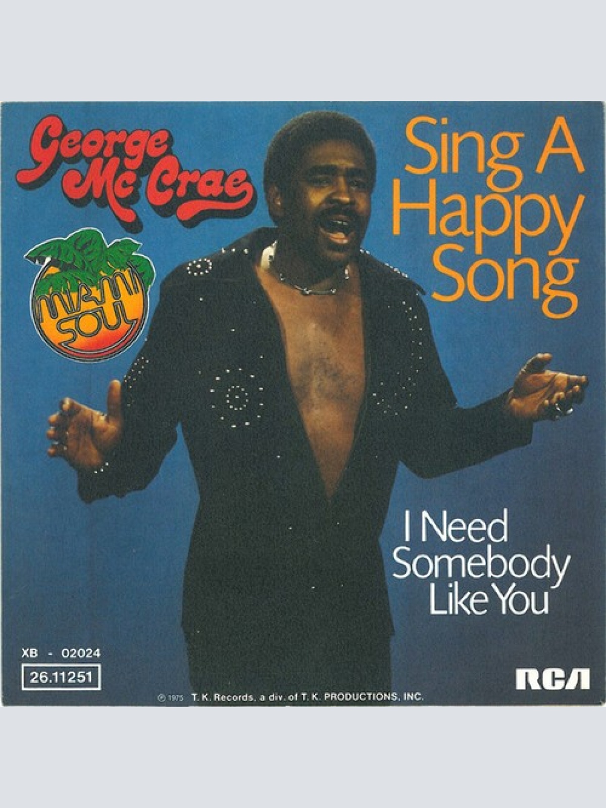 7", Single George McCrae - Sing A Happy Song