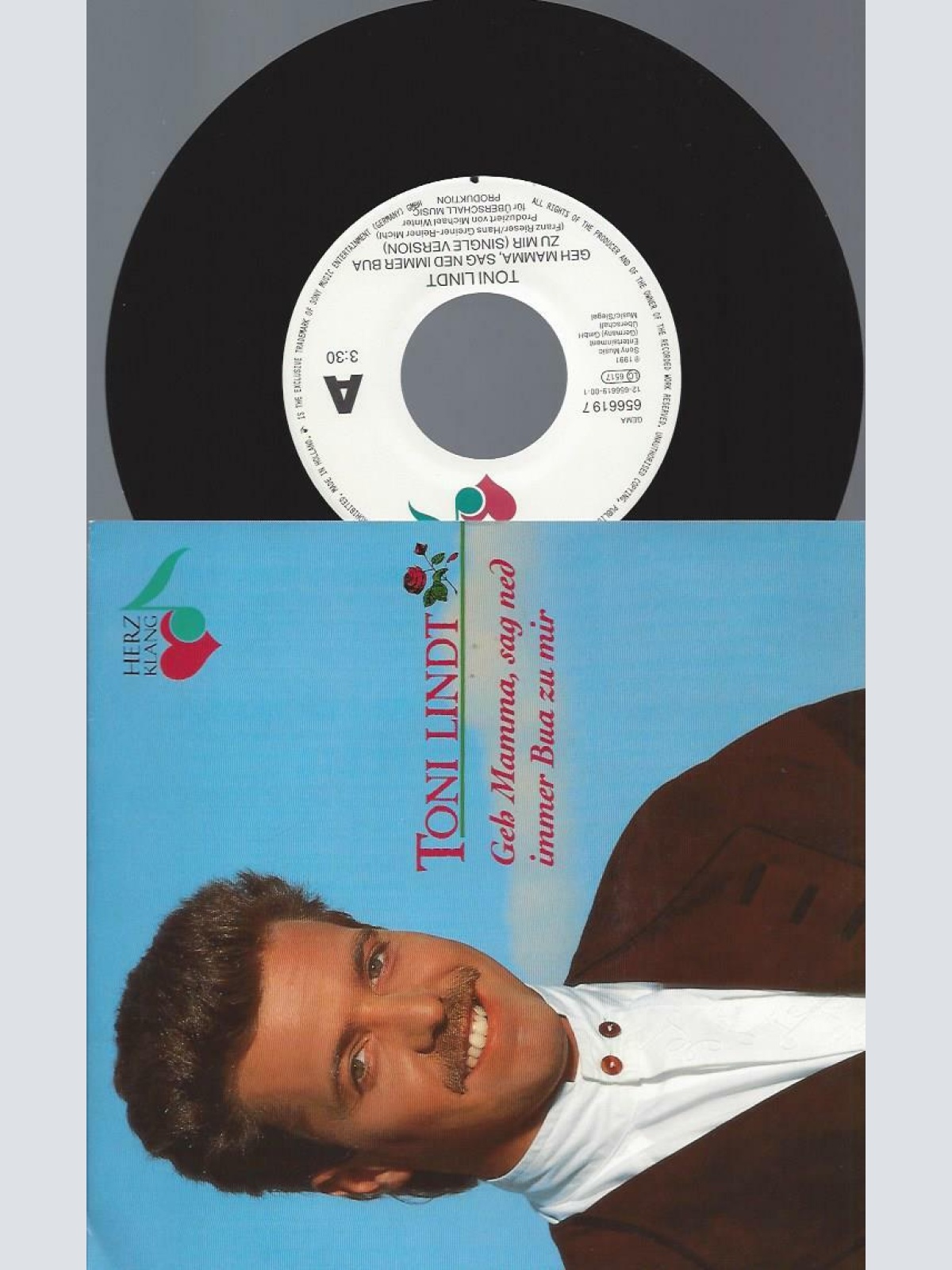 7" Toni Lindt – Geh Mamma, Sag Ned Immer Bua Zu Mir