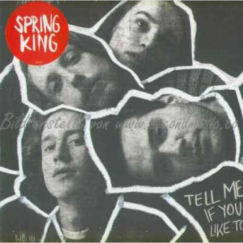 LP--   Spring King ?– Tell Me If You Like To