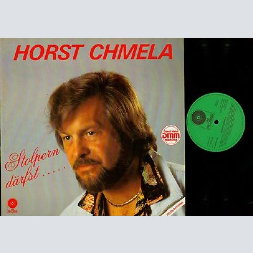 LP--HORST CHMELA --STOLPERN DÄRFST