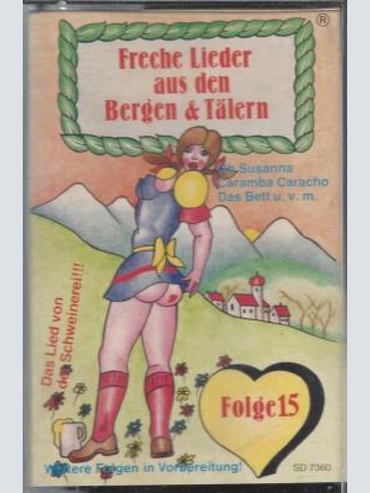 MC---Freche Lieder aus den Bergen & Tälern -- Folge 15