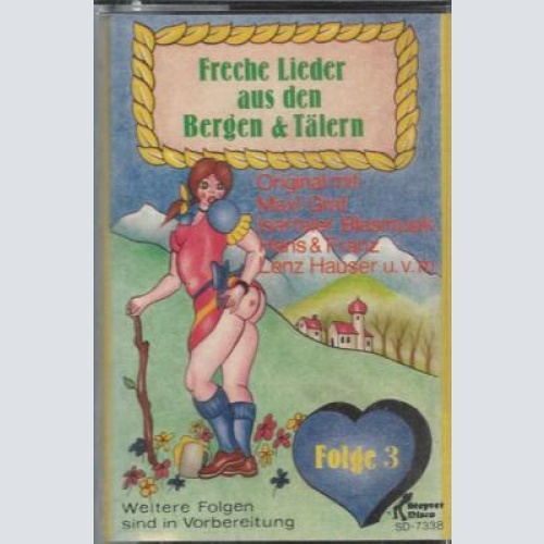 MC---Freche Lieder aus den Bergen & Tälern -- Folge 3