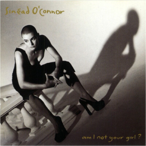CD, Album Sinéad O'Connor - Am I Not Your Girl?