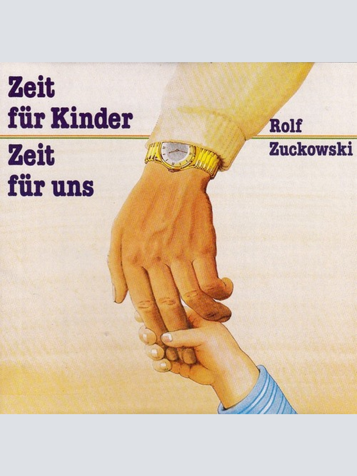 CD Rolf Zuckowski - Zeit Für Kinder, Zeit Für Uns