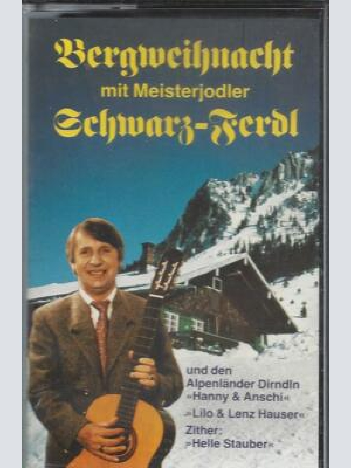 MC---Bergweihnacht mit Meisterjodler Schwarz Ferdl