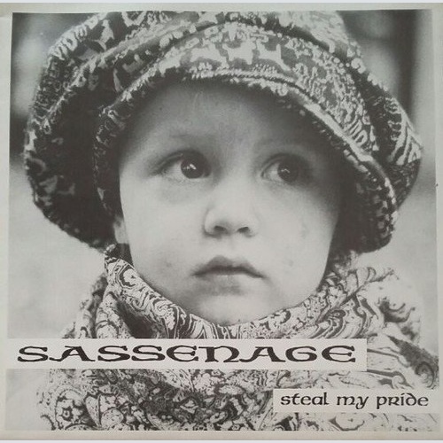 7" Sassenage - Steal My Pride
