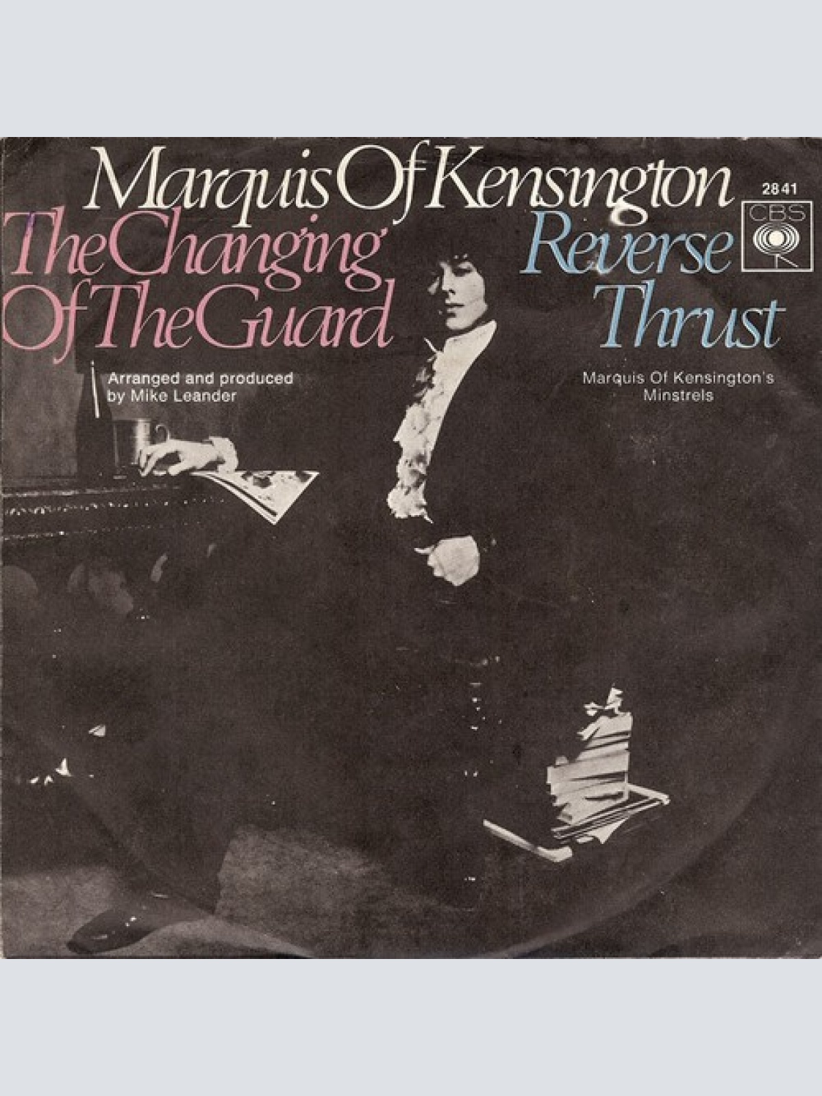 7", Single Marquis Of Kensington - The Changing Of The Guard / Reverse Thrust