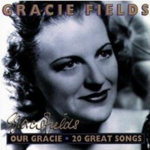 CD, Comp Gracie Fields - Our Gracie - 20 Great Songs