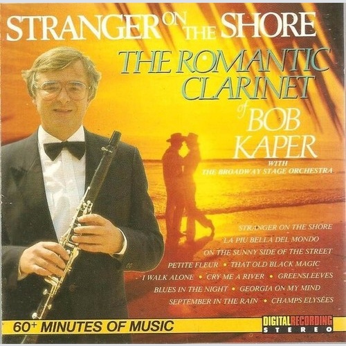 CD, Album Bob Kaper - Stranger On The Shore: The Romantic Clarinet