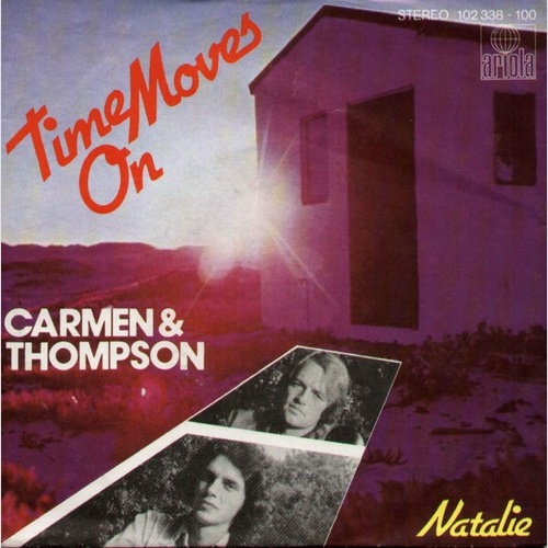 7", Single Carmen & Thompson - Time Moves On