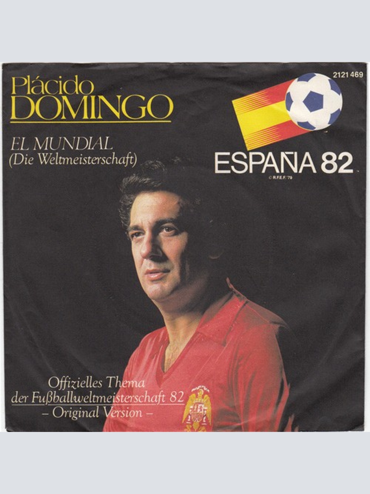 (7", Single) Plácido Domingo* - El Mundial (Die Weltmeisterschaft)