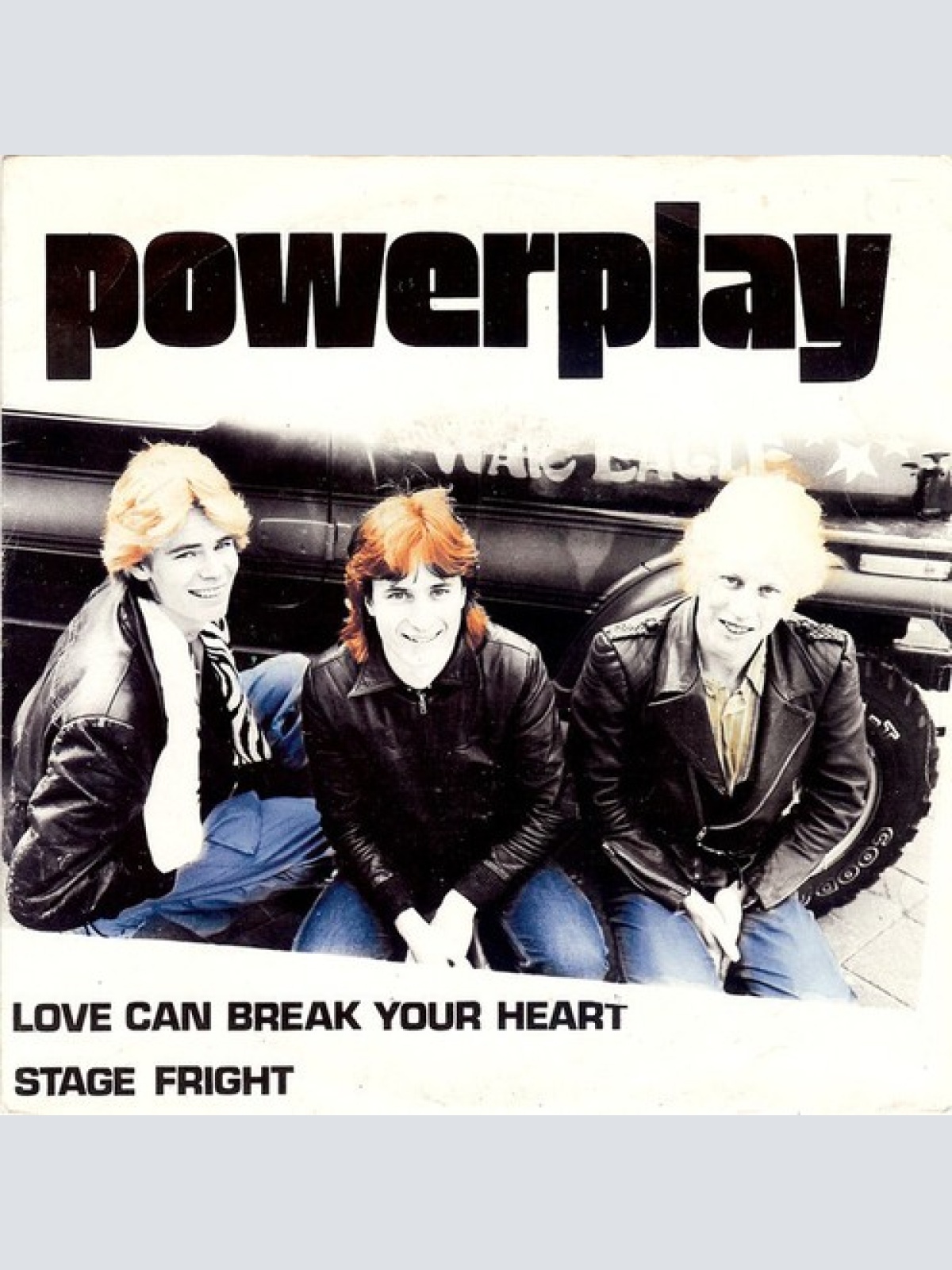 7", Single Powerplay (4) - Love Can Break Your Heart / Stage Fright