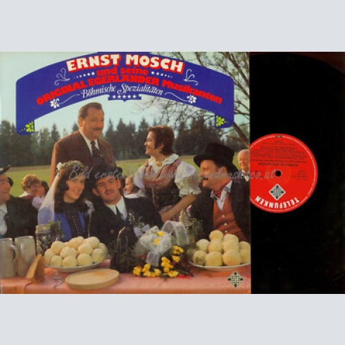 LP--  Ernst Mosch &  Original Egerländer Musikanten – Böhmische Spezialitäten