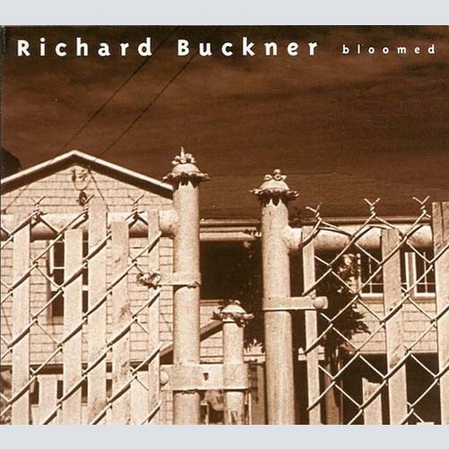 CD, Album, Dig Richard Buckner - Bloomed