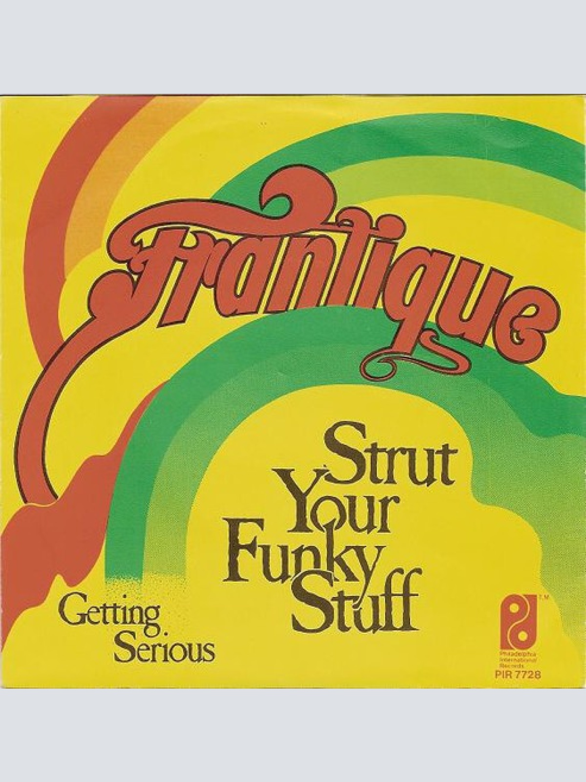 7", Single Frantique - Strut Your Funky Stuff