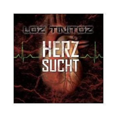 CD, Album Loz Tinitoz - Herzsucht