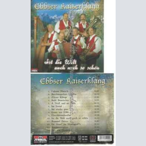 CD--Ebbser Kaiserklang | --Ist die Welt Auch Noch So Schön
