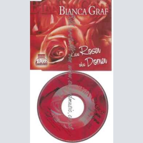 CD--Bianca Graf | --Keine Rosen ohne Dornen