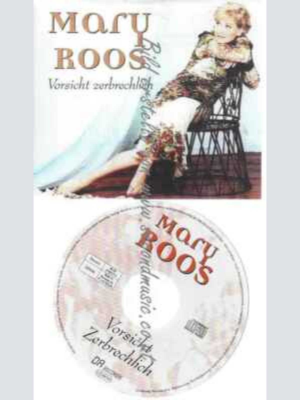 CD--Roos,Mary | --Vorsicht Zerbrechlich